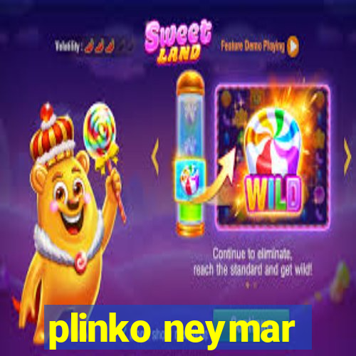 plinko neymar